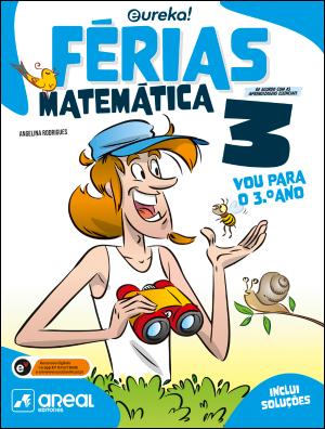 Eureka! Férias - Matemática - 3.º Ano