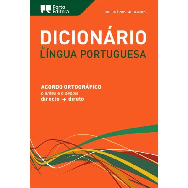 Capa do Dicionário da Língua Portuguesa Porto Editora cor laranja com detalhes coloridos