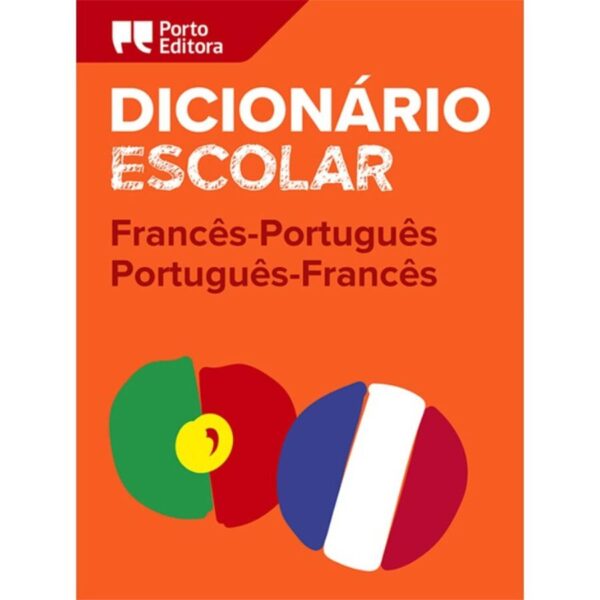 Capa do Dicionário Escolar de Francês da Porto Editora